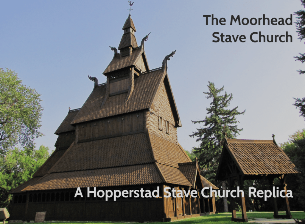 Photo Screenshot of the photo of the Stave Hopperstad Replica Church in Minnesota taken from the article “The Moorhead Stave Church: A Hopperstad Stave Church Replica” on the Historical & Cultural Society of Clay County website on December 20, 2023